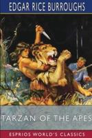 Tarzan of the Apes (Esprios Classics)