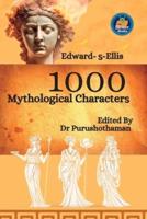 Edward S Ellis's 1000 Mythological Characters