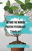 Beyond the Mirror + Positive Psychology