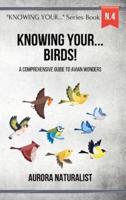 Knowing Your Birds!