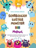 Schrecklich Lustige Monster Malbuch Niedliche Und Kreative Monsterszenen Für Kinder 3-10