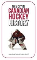This Day in Canadian Hockey History