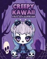 Creepy Kawaii - A Pastel Goth Coloring Book