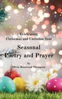 Seasonal Poetry and Prayer