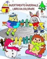 Divertimento Invernale Libro Da Colorare