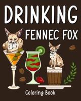 Drinking Fennec Fox Coloring Book