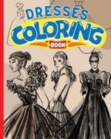 Dresses Coloring Book For Kids