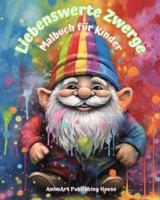 Liebenswerte Zwerge Malbuch Für Kinder Lustige Und Kreative Szenen Aus Dem Zauberwald