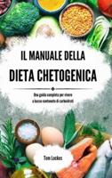 Il Manuale Della Dieta Chetogenica