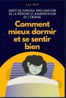 Comment Mieux Dormir Et Se Sentir Bien