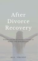 After Divorce Recovery
