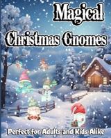 Magical Christmas Gnomes
