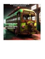 The Gas Chamber Transit Bus Volume Two The Gas Chamber Transit Bus Goes International