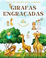 Girafas Engraçadas - Livro De Colorir Para Crianças - Cenas Fofas De Girafas Adoráveis E Seus Amigos