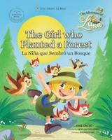 The Girl Who Planted a Forest. The Adventures of Luna. Bilingual English-Spanish.