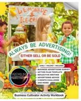 Always Be Advertising! - Either Sell or Be Sold
