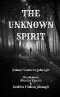 The Unknown Spirit