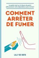 Comment Arrêter De Fumer