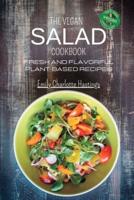 The Vegan Salad Cookbook - Fresh and Flavorful Plant-Based Recipes