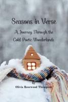Seasons in Verse - A Journey Through the Cold Poetic Wonderlands