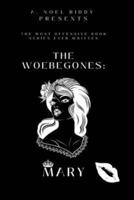 The Woebegones