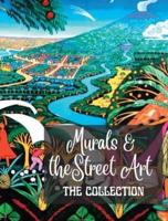 Murals and Street Art - The Collection