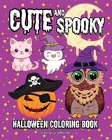 Cute and Spooky Halloween Coloring Book for Adults and Kids