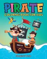 Pirate Coloring Book for Kids Ages 4 - 8