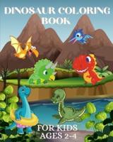 Dinosaur Coloring Book for Kids Ages 2-4