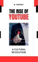 The Rise of YouTube