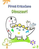 Pirmā Krāsosana Dinozauri