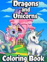 Dragons and Unicorns Coloring Book