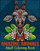 Amazing Animals Adult Coloring Book