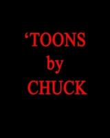 'TOONS by CHUCK