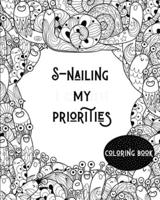 S-Nailing My Priorities