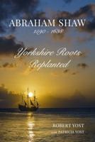 Abraham Shaw 1590-1638