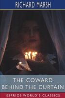 The Coward Behind the Curtain (Esprios Classics)