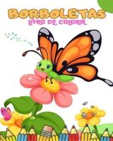 Borboletas! Livro Para Colorir Para Crianças