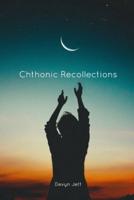 Chthonic Recollections