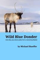 Wild Blue Donder