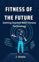 Fitness of the Future