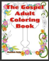 The Gospel Adult Coloring Book