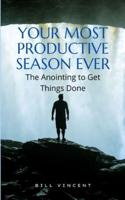 Your Most Productive Season Ever