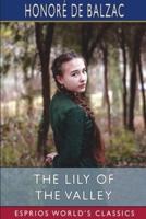 The Lily of the Valley (Esprios Classics)