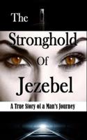 The Stronghold of Jezebel