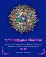 75 Magnifiques Mandalas