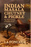 Indian Masala Chutney and Pickle (Black and White Edition)