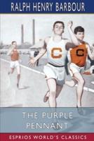 The Purple Pennant (Esprios Classics)