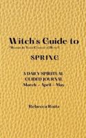 Witch's Guide to Spring
