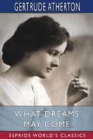 What Dreams May Come (Esprios Classics)